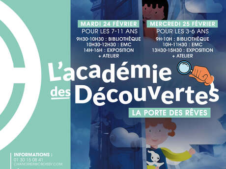 L'Académie des Découvertes : La Porte des rêves (7-11 ans)