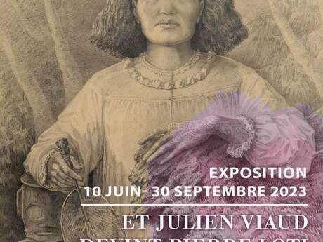 Discovery tour of the exhibition: Et Julien Viaud devient Pierre Loti