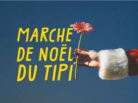 Marché de Noël du Tipi