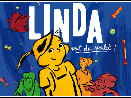 Ciné Filou " Linda veut du poulet !"