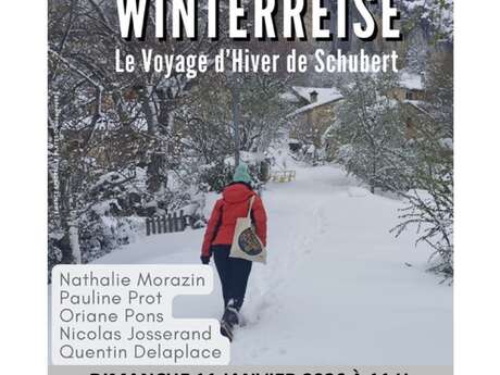 Concert : Le voyage d'hiver, Winterreise de Franz Schubert