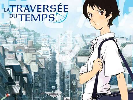 Cycle Mamoru Hosoda - La Traversée du Temps