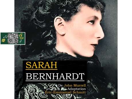 Spectacle "Sarah Bernhardt, la divine"