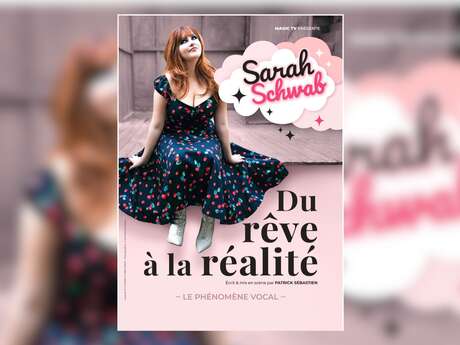 Spectacle : Sarah Schwab, Du rêve à la réalité | Théâtre Galli