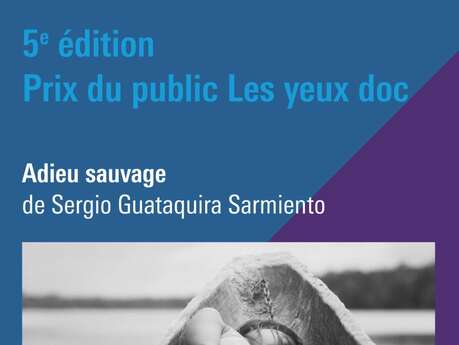 5ème édition - Prix du public Les yeux doc