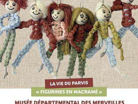 La vie du parvis - "Figurines en macramé"