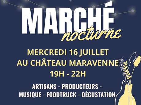 Marché Nocturne au Château Maravenne
