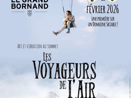 Les Voyageurs de l’Air: Kunst und Schwingung auf höchstem Niveau