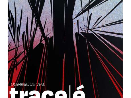 Exposition peintures - Trace|é de Dominique VIAL