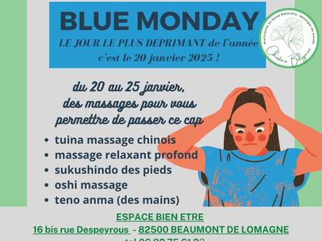 BLUE MONDAY déprime contre bien être Du 20 au 25 janv 2025