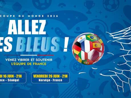 2026 World Cup: Fan Zones for France's Matches