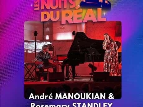 Les Nuits du Réal -André Manoukian et Rosemary Standley