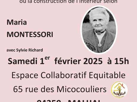 Conférence : "L'intelligence et la main", selon Maria Montessori