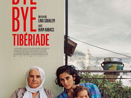 Ciné discussion - Bye Bye Tibériade