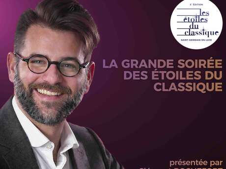 La Grande Soirée des Etoiles du Classique
