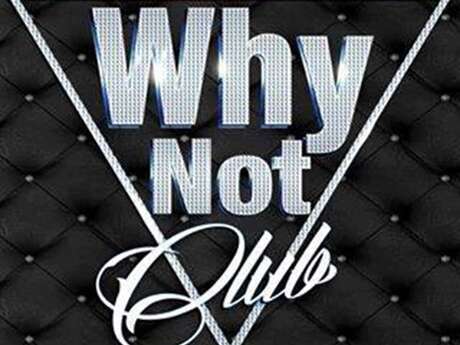 Why Not Club - discothèque