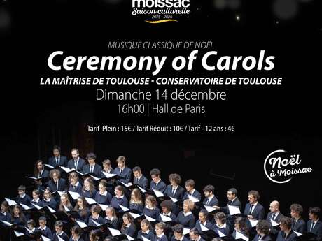 Concert | Ceremony of Carols - Maîtrise de Toulouse Concert | Ceremony of Carols - Maîtrise de Toulouse