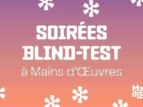 Soirée Blind-Test à Mains d’Œuvres