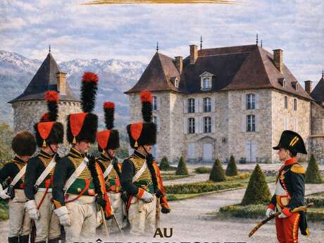 Plongez au cœur de l’époque napoléonienne au Château du Touvet