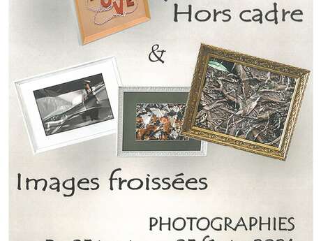 Exposition Hors Cadre et images froissées