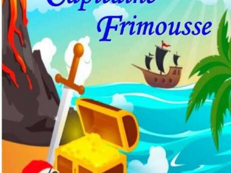 Les aventures du capitaine Frimousse