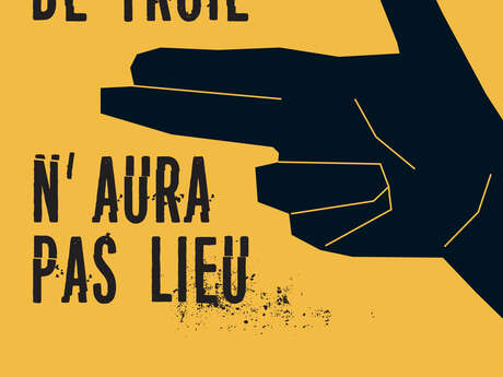Théâtre au Château du Plessis-Macé : La Guerre de Troie n'aura pas lieu
