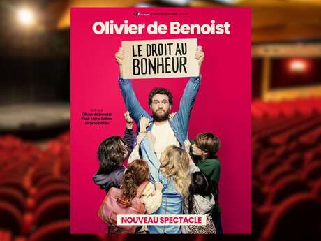 Humour : Olivier de Benoist - Le droit au bonheur