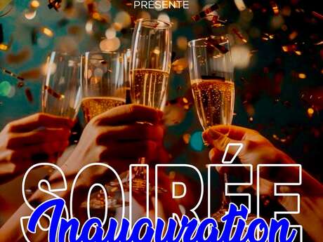 Soirée d'inauguration de l'Oliver