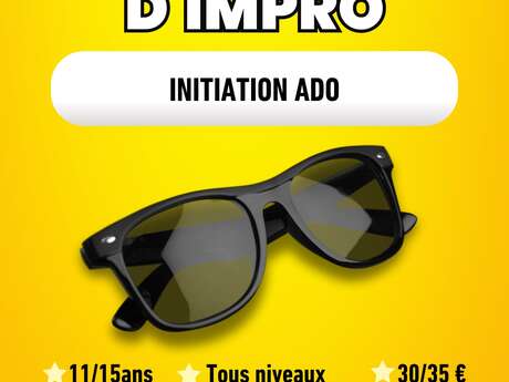 Stage d'Impro : Initiation Ado