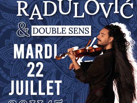 Concert by Nemanja Radulovic and the Double Sens Ensemble