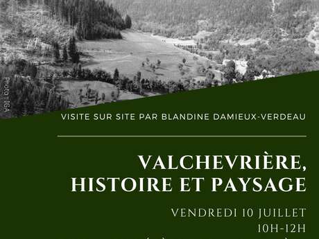 Visite commentée du site de Valchevrière