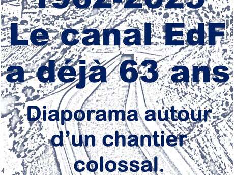 Conférence « Le canal EDF a 60 ans »
