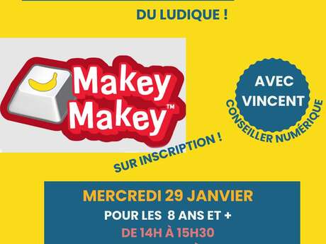 Atelier numérique - à la découverte de Makey... Le 29 janv 2025