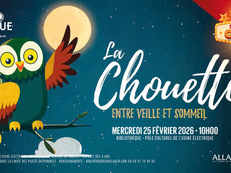 "La Chouette, entre veille et sommeil"