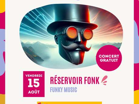 Festival d’été 2025-Concert Réservoir Fonk