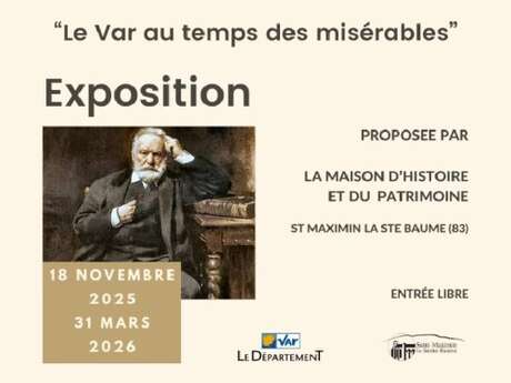 Exposition : Le Var au temps des misérables