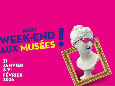 Mon week-end aux musées