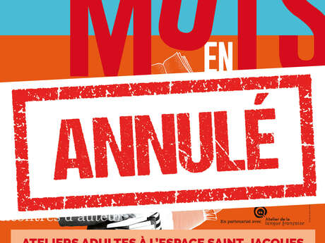 ANNULÉ - Mots en scène "Faire entendre sa voix"