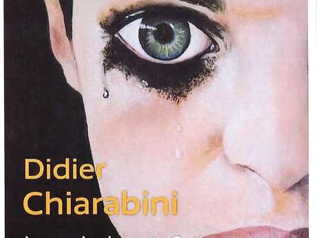 Exposition : Didier CHIARABINI - Peintures