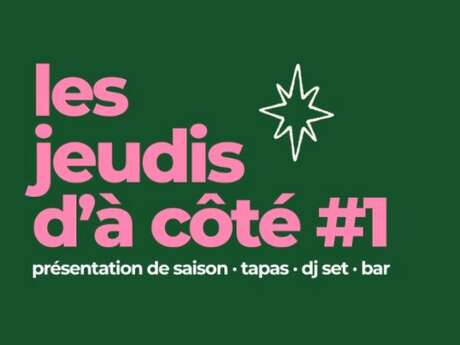 Les jeudis d'à côté #1
