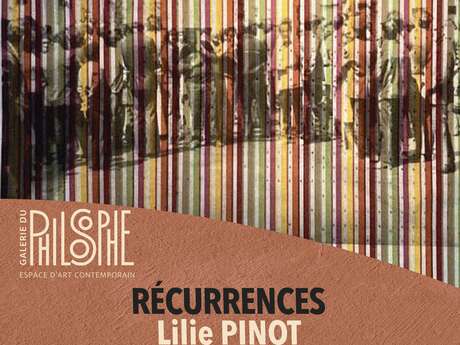 Exposition 'Récurrences' de Lilie Pinot