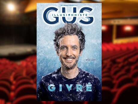 Humor : Gus Illusionniste - Givré