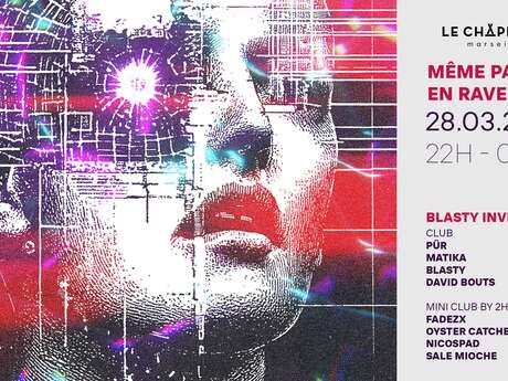 Même Pas En Rave / Blasty Invite David Bouts, Matika & More