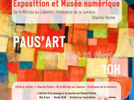 PAUS'ART :  " Parcours artistique: sur les traces de Chantal Roche"