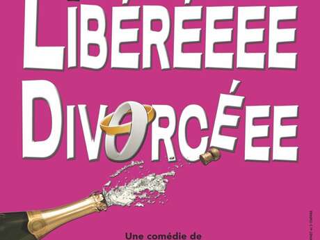 Libéréeee Divorcéee