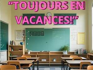 Toujours en vacances !
