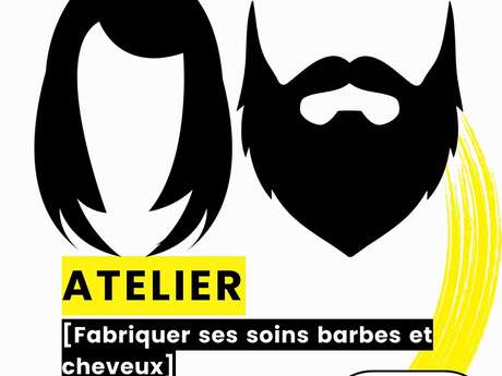 Fabriquer ses soins pour barbe et cheveux - Atelier