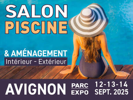 Salon Piscine & Aménagement intérieur-extérieur
