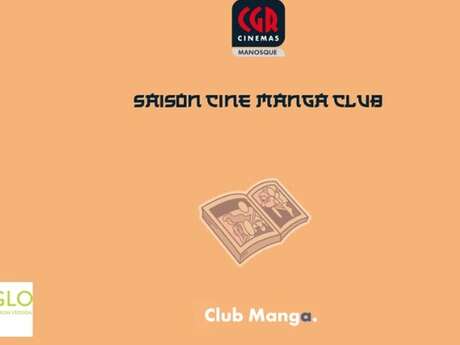 Saison Ciné Manga-Club