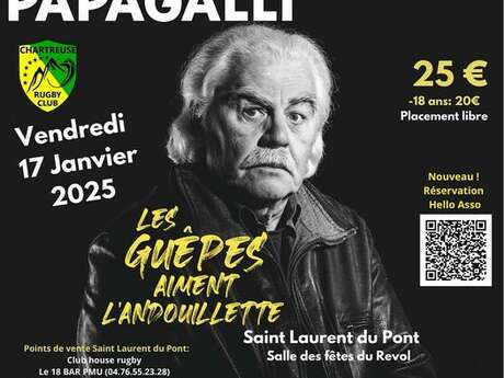 Serge Papagalli :  "Les guêpes aiment l'andouillette"